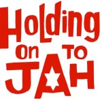Documentário Holding on to Jah