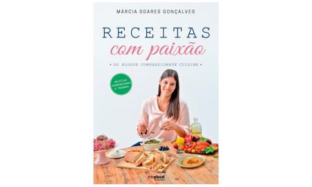 'Receitas com Paixão', o novo livro de Márcia Soares Gonçalves