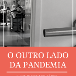 O Outro Lado da Pandemia, €15, Chiado Editora