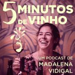 podcast 5 MINUTOS DE VINHO