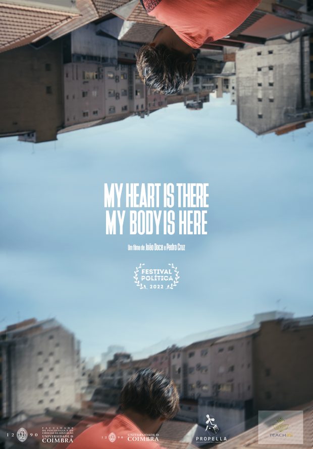 “My heart is there, my body is here”, de Pedro Cruz e João Doce