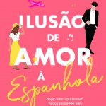 'Ilusão de Amor à Espanhola'