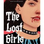 "The Lost Girls: A Vampire Revenge Story"